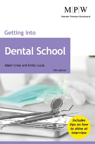 Бумажная книга «Getting into Dental School», авторов Адам Кросс, Эмили Лукас - фото №1