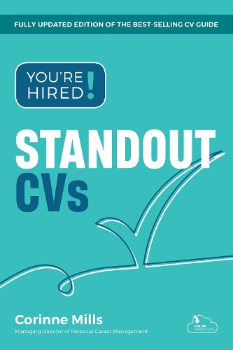 Бумажная книга «You're Hired! Standout CVs: Shortlisted for the 2024 Leadership Book of the Year Award!», автор Коринна Миллс - фото №1