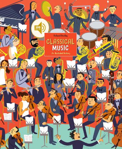 Бумажная книга «Classical Music: An Illustrated History», автор Ричард Брэтби - фото №1