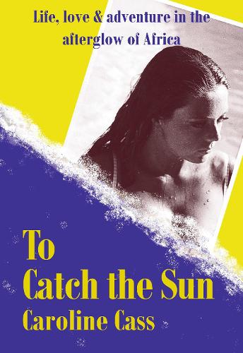 Паперова книга «To Catch the Sun», автор Керолайн Касс - фото №1