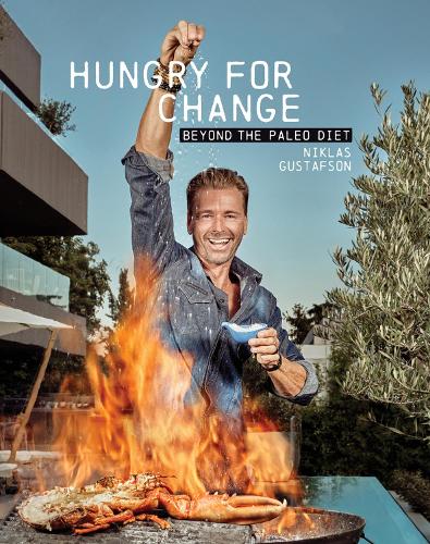 Бумажная книга «Hungry for Change: Beyond the Paleo Diet», автор Никлас Густафсон - фото №1
