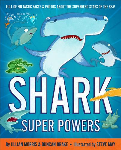 Бумажная книга «Shark Super Powers», авторов Дункан Брэйк, Джиллиан Моррис - фото №1