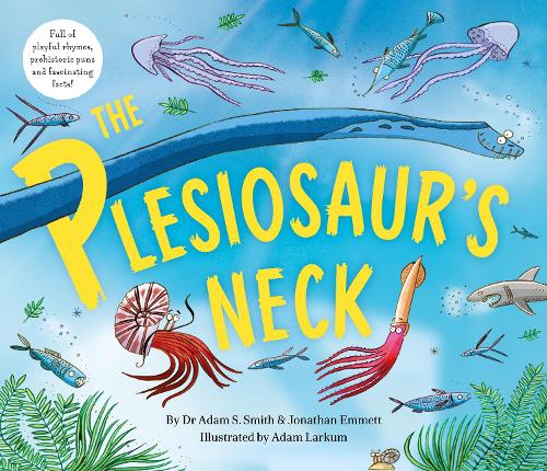 Паперова книга «The Plesiosaur's Neck», авторів Адам С. Сміт, Джонатан Емметт - фото №1