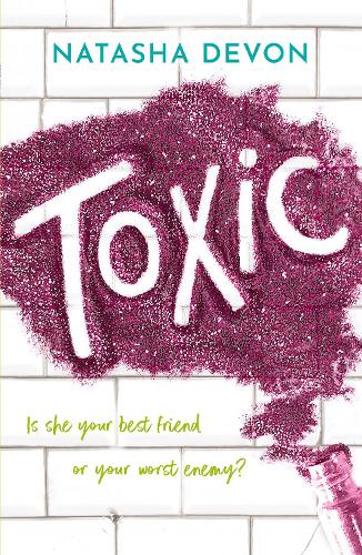 Паперова книга «Toxic», автор Наташа Девон - фото №1