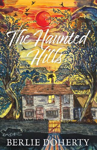 Бумажная книга «The Haunted Hills», автор Берли Доэрти - фото №1