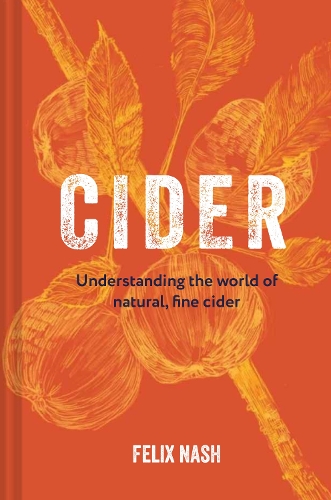 [object Object] «Cider: Understanding the World of Natural, Fine Cider», автор Фелікс Неш - фото №1