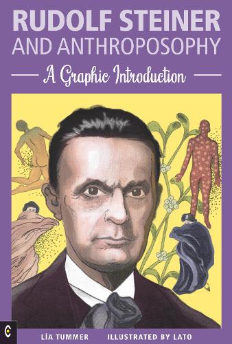 Бумажная книга «Rudolf Steiner and Anthroposophy: A Graphic Introduction», автор Лия Таммер - фото №1