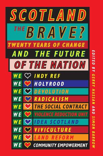 Бумажная книга «Scotland the Brave?: Twenty Years of Change and the Future of the Nation», авторов Джерри Хассан, Саймон Барроу - фото №1