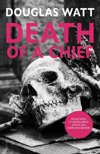 Паперова книга «Death of a Chief», автор Дуглас Ватт - фото №1