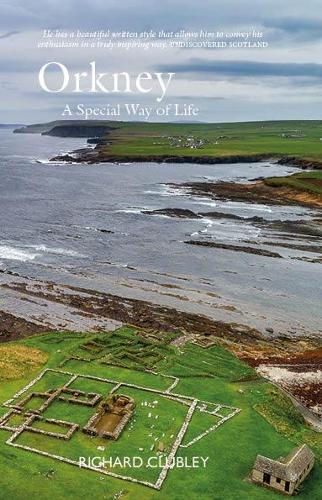 Паперова книга «Orkney: A Special Way of Life», автор Річард Клаблі - фото №1