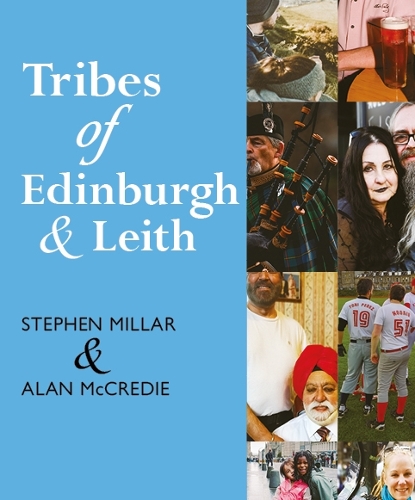Паперова книга «Tribes of Edinburgh and Leith», автор Стівен Міллар - фото №1