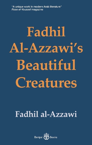 Бумажная книга «Fadhil Al-Azzawi's Beautiful Creatures», автор Фадхил аль-Аззави - фото №1