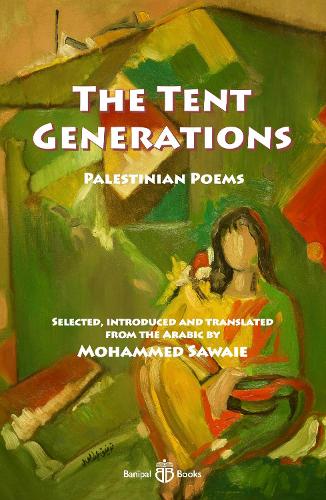 Бумажная книга «The Tent Generations: Palestinian Poems», автор Тауфик Зайяд - фото №1