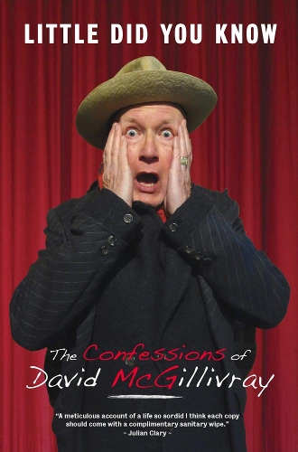 Паперова книга «Little Did You Know: The Confessions Of David Mcgillivray», автор Девід МакГіліврей - фото №1
