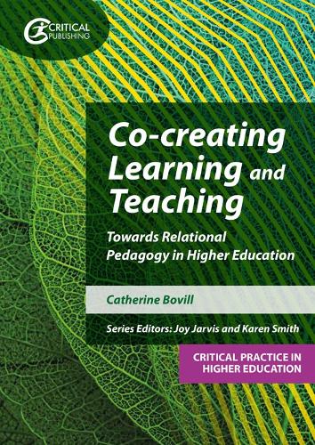 Бумажная книга «Co-creating Learning and Teaching: Towards relational pedagogy in higher education», автор Кэтрин Бовилл - фото №1