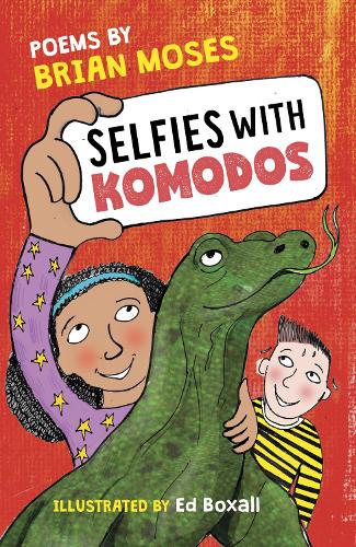 Паперова книга «Selfies With Komodos: Poems by», автор Брайан Мозес - фото №1