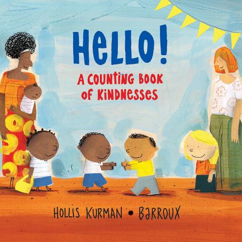 Паперова книга «Hello!: A Counting Book of Kindnesses», автор Холліс Курман - фото №1