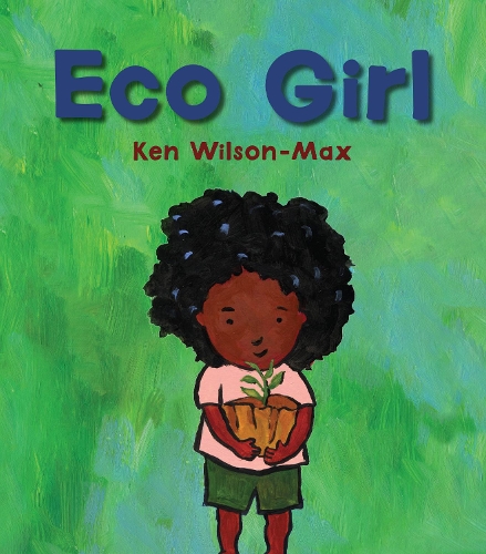 Бумажная книга «Eco Girl», автор Кен Уилсон-Макс - фото №1