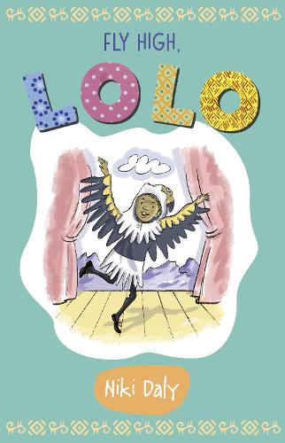 Паперова книга «Fly High, Lolo», автор Нікі Дейлі - фото №1
