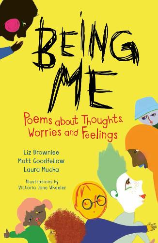 Бумажная книга «Being Me: Poems About Thoughts, Worries and Feelings» - фото №1