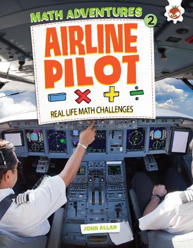 [object Object] «Airline Pilot : Maths Adventures 2», автор Джон Аллан - фото №1