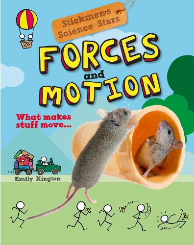 Бумажная книга «Forces and Motion : Stickmen Science Stars», автор Эмили Кингтон - фото №1