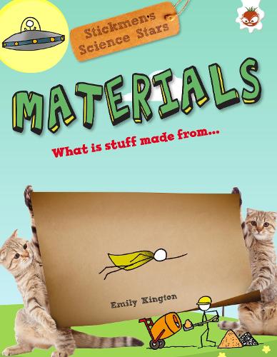 Паперова книга «Materials : Stickmen Science Stars», автор Емілі Кінгтон - фото №1