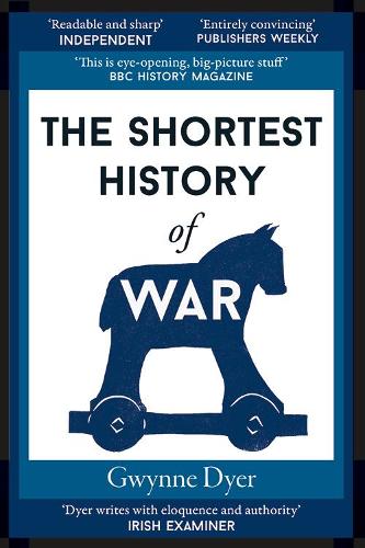 Паперова книга «The Shortest History of War», автор Гвінн Дайер - фото №1