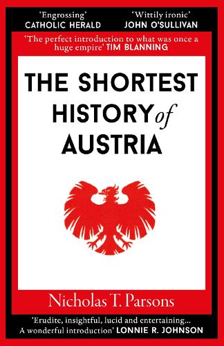 Бумажная книга «The Shortest History of Austria», автор Николас Т. Парсонс - фото №1