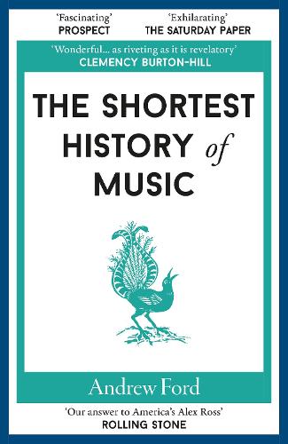 Бумажная книга «The Shortest History of Music», автор Эндрю Форд - фото №1
