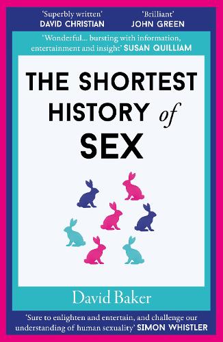 Бумажная книга «The Shortest History of Sex», автор Дэвид Бейкер - фото №1