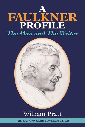 Бумажная книга «A Faulkner Profile: The Man and The Writer», автор Уильям Пратт - фото №1