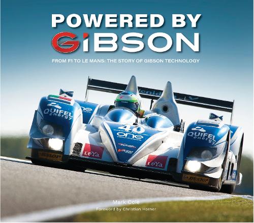 Паперова книга «Powered by Gibson: From F1 to Le Mans: The Story of Gibson Technology», автор Марк Коул - фото №1