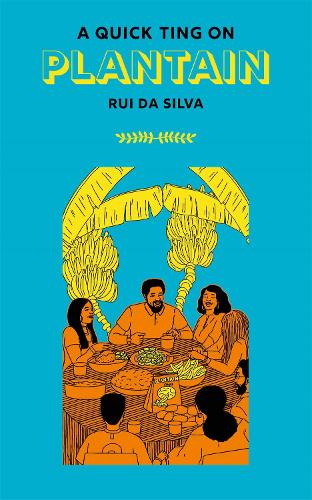 Бумажная книга «A Quick Ting On: Plantain», автор Руи Да Силва - фото №1