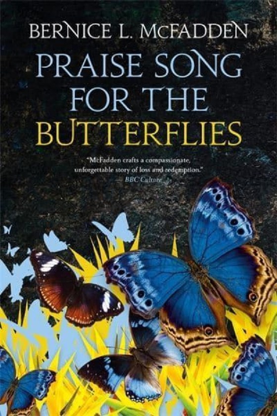 Бумажная книга «Praise Song For The Butterflies», автор Бернис Макфадден - фото №1