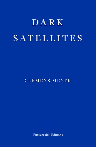 Бумажная книга «Dark Satellites», автор Клеменс Мейер - фото №1