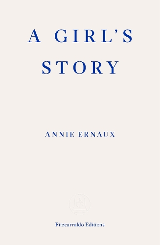 Бумажная книга «A Girl's Story – WINNER OF THE 2022 NOBEL PRIZE IN LITERATURE», автор Анни Эрно - фото №1