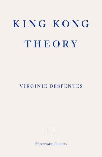 Бумажная книга «King Kong Theory», автор Вирджини Деспентес - фото №1