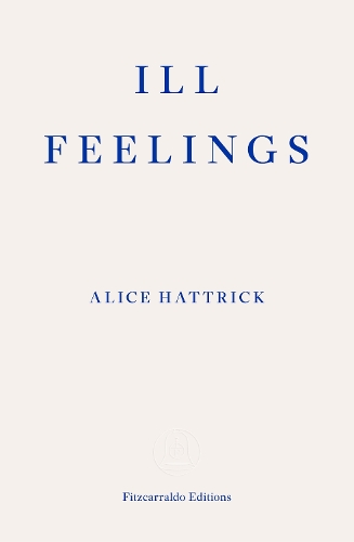 Паперова книга «Ill Feelings», автор Аліса Хеттрік - фото №1