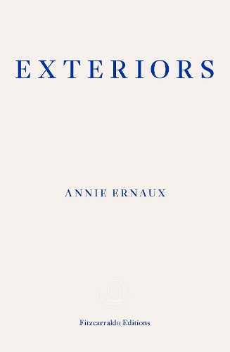 Бумажная книга «Exteriors – WINNER OF THE 2022 NOBEL PRIZE IN LITERATURE», автор Анни Эрно - фото №1