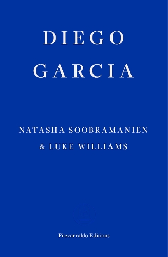 Бумажная книга «Diego Garcia – WINNER OF THE GOLDSMITHS PRIZE 2022: A Novel», автор Люк Уильямс - фото №1