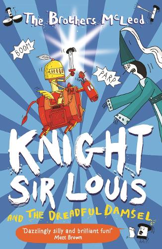 Бумажная книга «Knight Sir Louis and the Dreadful Damsel», автор Братья Маклауд - фото №1
