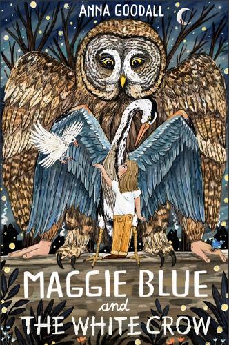 Бумажная книга «Maggie Blue and the White Crow», автор Анна Гудалл - фото №1