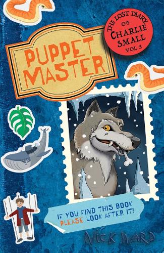 Бумажная книга «The Lost Diary of Charlie Small Volume 3: The Puppet Master», автор Ник Уорд - фото №1