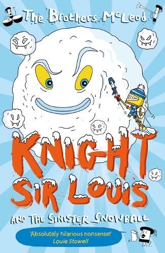 Бумажная книга «Knight Sir Louis and the Sinister Snowball», автор Братья Маклауд - фото №1