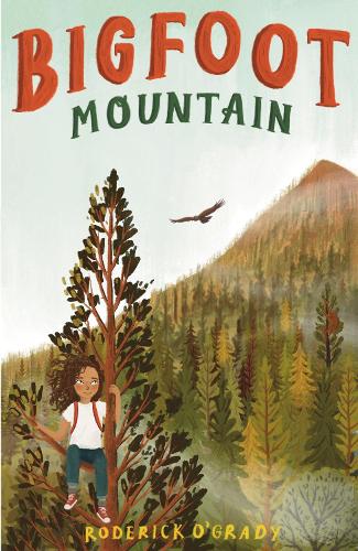 Бумажная книга «Bigfoot Mountain», автор Родерик О'Грейди - фото №1