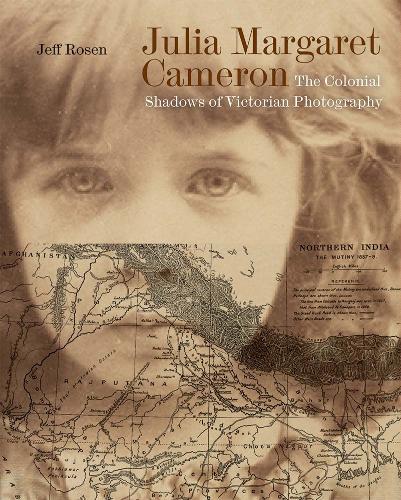 Бумажная книга «Julia Margaret Cameron: The Colonial Shadows of Victorian Photography», автор Джефф Розен - фото №1