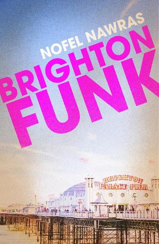 Бумажная книга «BRIGHTON FUNK», автор Нофель Наврас - фото №1