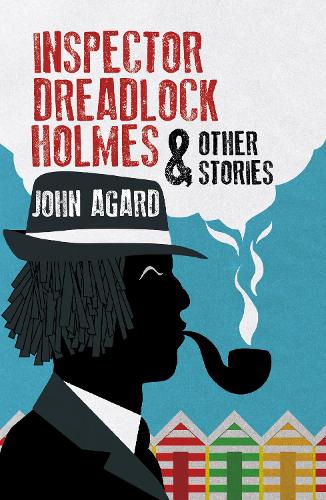 Паперова книга «Inspector Dreadlock Holmes and other stories», автор Джон Агард - фото №1