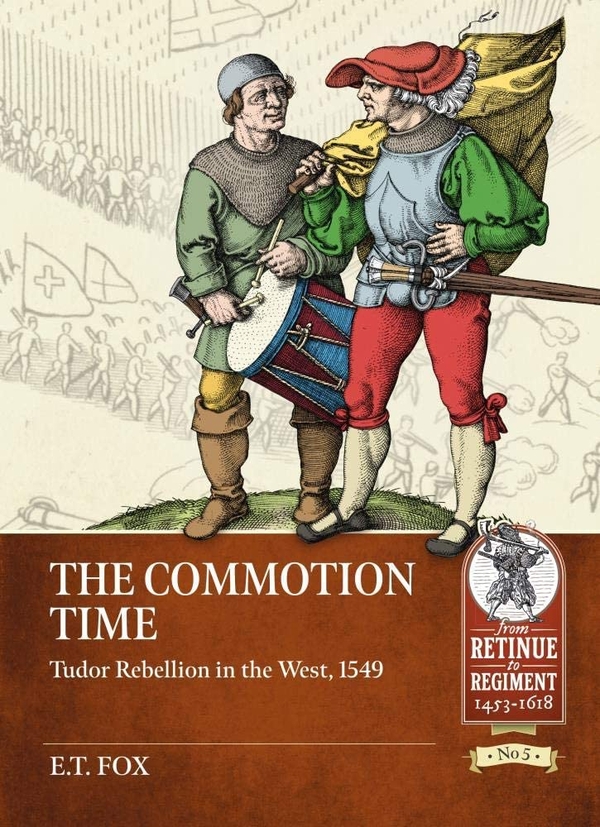 Бумажная книга «The Commotion Time. Tudor Rebellion in the West, 1549», автор Э.Т. Фокс - фото №1